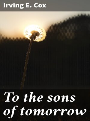 cover image of To the sons of tomorrow